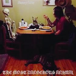 Album herunterladen The Most Dangerous Animal - MoneyTime