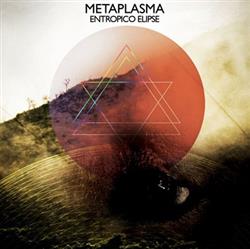 Download Metaplasma - Entrópico Elipse