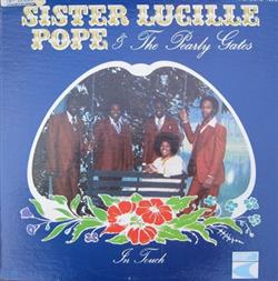 lyssna på nätet Sister Lucille Pope & The Pearly Gates - In Touch