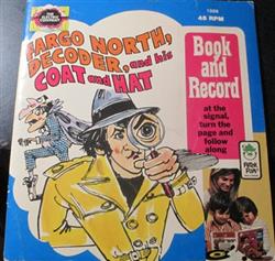 last ned album The Electric Company - Fargo North Decoder And His Coat And Hat
