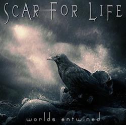 lataa albumi Scar For Life - Worlds Entwined