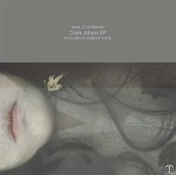 télécharger l'album Max Cornflower - Dark Abyss EP