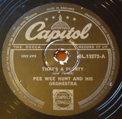 ascolta in linea Pee Wee Hunt And His Orchestra - Thats A Plenty Clarinet Marmalade