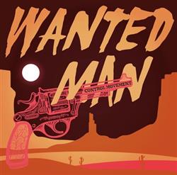télécharger l'album Control Movement - Wanted Man