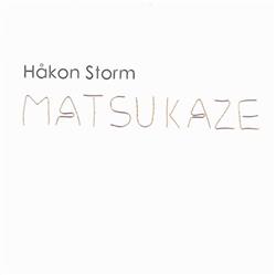 descargar álbum Håkon Storm - Matsukaze
