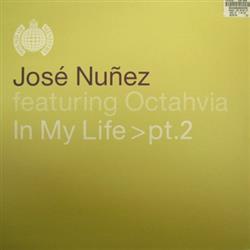 ouvir online José Nuñez Featuring Octahvia - In My Life pt2