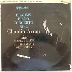 Brahms Claudio Arrau, Carlo Maria Giulini Conducting Philharmonia Orchestra - Concerto N 2