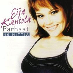 Download Eija Kantola - Parhaat 40 Hittiä