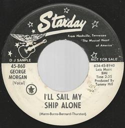 George Morgan - Ill Sail My Ship Alone