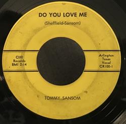 ouvir online Tommy Sansom - Do You Love Me A Man Will Cry