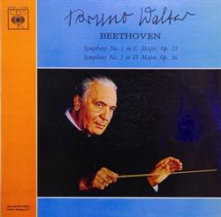 Album herunterladen Beethoven, Bruno Walter, Columbia Symphonie Orchester - Symphonie Nr 1 C Mayor Op 21 Symphonie Nr 2 D Major Op 36
