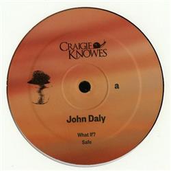 online anhören John Daly - Safe EP