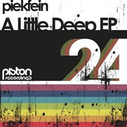 baixar álbum Piekfein - A Little Deep EP