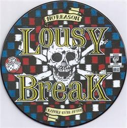 ouvir online Lousy Break - No Reason