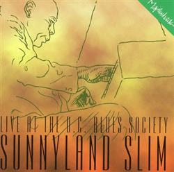 online luisteren Sunnyland Slim - Live At The DC Blues Society