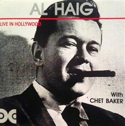 télécharger l'album Al Haig, Chet Baker - Live In Hollywood
