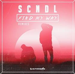 Album herunterladen SCNDL - Find My Way Remixes