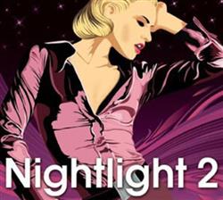 télécharger l'album Various - Nightlight 2