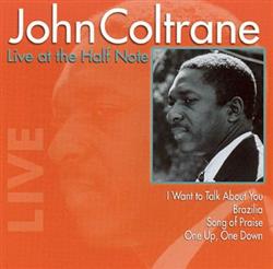 online luisteren John Coltrane - Live At The Half Note