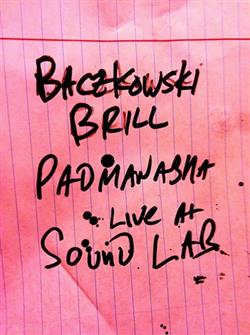 télécharger l'album Baczkowski Padmanabha Brill - Live Soundlab