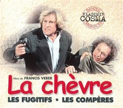 lataa albumi Vladimir Cosma - La Chèvre Les Fugitifs Les Compères