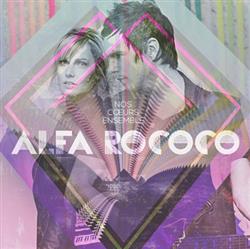 lataa albumi Alfa Rococo - Nos Cœurs Ensemble