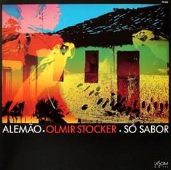 télécharger l'album Alemão Olmir Stocker - Só Sabor