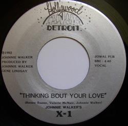 ouvir online Johnnie Walker's X1 - Thinking Bout Your Love