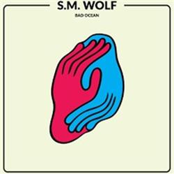 kuunnella verkossa SM Wolf - Bad Ocean