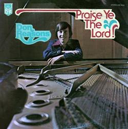 last ned album Don Reasons - Praise Ye the Lord