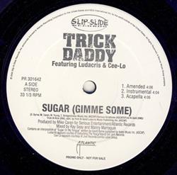 lataa albumi Trick Daddy - Sugar Gimme Some JODD