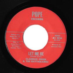 descargar álbum Clarence Green & The Rhythmaires - Let Me Be Hurry Home