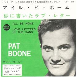 last ned album Pat Boone - Ill Be Home Love Letters In The Sand