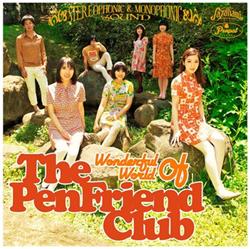 ladda ner album The Pen Friend Club - Wonderful World Of The Pen Friend Club