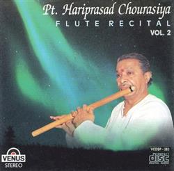 ladda ner album Pt Hariprasad Chaurasia - Flute Recital Vol 2