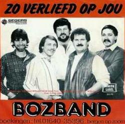 last ned album Bozband - Zo Verliefd Op Jou