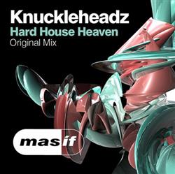 télécharger l'album Knuckleheadz - Hard House Heaven