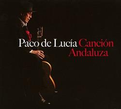 Album herunterladen Paco De Lucía - Canción Andaluza