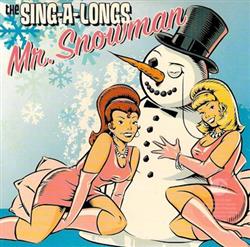 descargar álbum The SingALongs - Mr Snowman