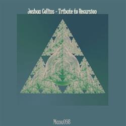 télécharger l'album Joshua Collins - Tribute To Recursion