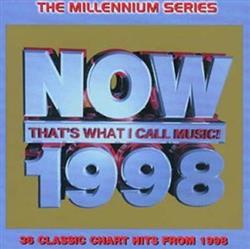 Album herunterladen Various - Now Thats What I Call Music 1998 The Millennium Series