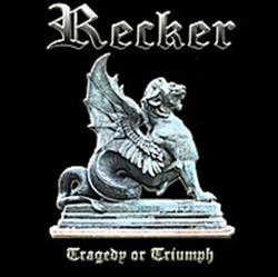 ladda ner album Recker - Tragedy Or Triumph