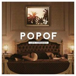 Download Popof - Love Somebody