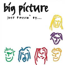 Download Big Picture - Just Passin By