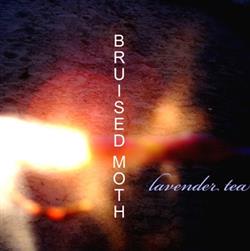 télécharger l'album Bruised Moth - Lavender Tea