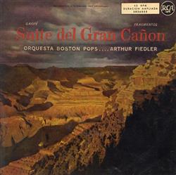 télécharger l'album Gofré The Boston Pops Orchestra, Arthur Fiedler - Suite Del Gran Cañón Fragmentos