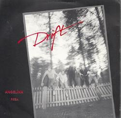 last ned album Drift - Angelina