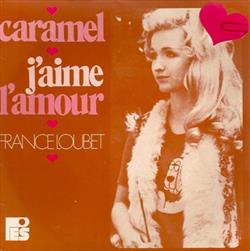 descargar álbum France Loubet - Caramel Jaime Lamour