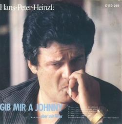 lataa albumi Hans Peter Heinzl - Gib Mir A Johnny Aber Mit Filter Mässig Aber Regelmässig