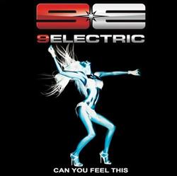 online anhören 9ELECTRIC - Can You Feel This